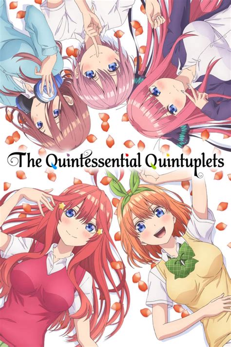 flixtor the quintessential quintuplets|The Quintessential Quintuplets (TV Series .